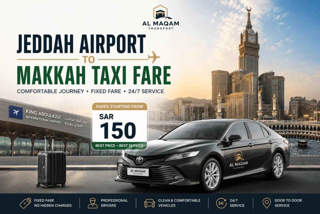 At-a-Glance: Jeddah Airport to Makkah Taxi Fares (2026)